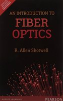 INTRODUCTION TO FIBER OPTICS, 1 ED