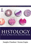 Histology: A Text & Practical Record Book