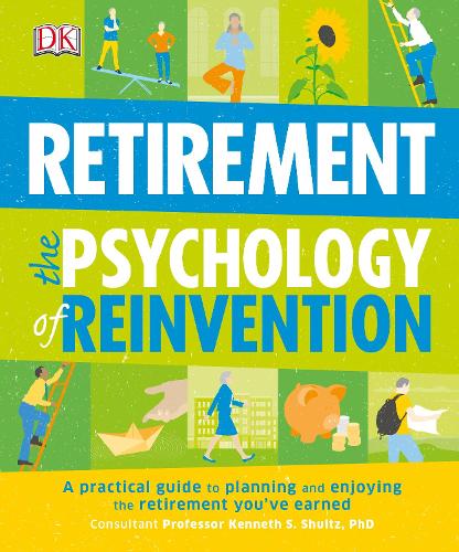 Retirement The Psychology of Reinvention