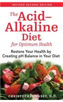 The Acid-Alkaline Diet for Optimum Health