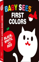 Baby Sees First Colors: Black, White & Red