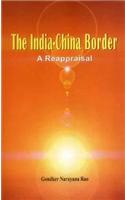 The India-China Border: A Reappraisal