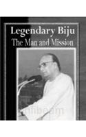 Legendary Biju: The Man and Mission