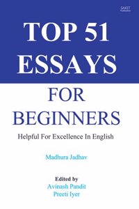 Top 51 Essays For Beginners by Madhura Jadhav
