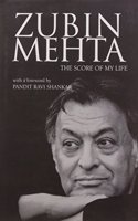 Zubin Mehta: The Score Of My Life