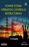 Power System Operation Control & Restructuring