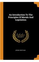 An Introduction to the Principles of Morals and Legislation