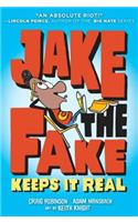 Jake the Fake Keeps it Real