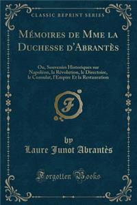 Mémoires de Mme La Duchesse d'Abrantès