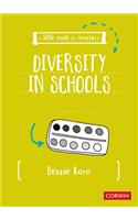 A Little Guide for Teachers: Diversity in Schools