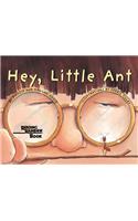 Hey Little Ant