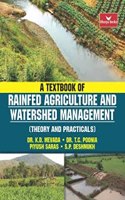 A Textbook of Rainfed Agriculture and Watershed Management (Theory and Practicals)
