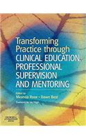 Transforming Practice through Clinical Education, Professional Supervision and Mentoring