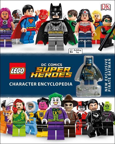 Lego DC Comics Super Heroes Character Encyclopedia