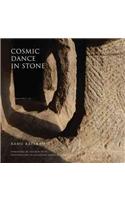 Cosmic Dance in Stone