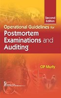 Operational Guidelines for Postmortem Examinations and Auditing