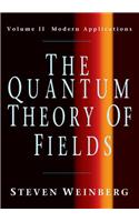 Quantum Theory of Fields: Volume 2, Modern Applications