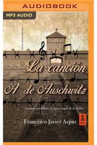 Canción de Auschwitz (Narración En Castellano)