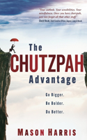 Chutzpah Advantage