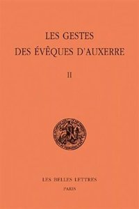 Les Gestes Des Eveques d'Auxerre