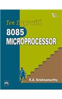 Ten Days With 8085 Microprocessor