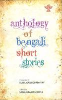 ANTHOLOGY OF BENGALI SHORT STORIES