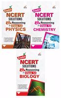Errorless NCERT Solutions with 100% Reasoning for Class 12 Physics, Chemistry & Biology