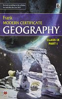 Frank Modern Certificate Geography Class : IX (Part - I) PB....