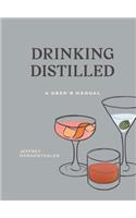 Drinking Distilled