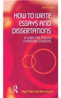 How to Write Essays and Dissertations