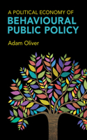 Political Economy of Behavioural Public Policy