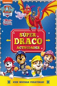 Paw Patrol | Patrulla Canina. Actividades - Super Draco Actividades. Â¡Con muchas pegatinas!: Â¡Con muchas pegatinas!