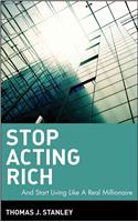 Stop Acting Rich