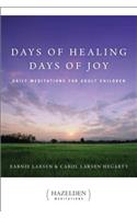 Days of Healing, Days of Joy