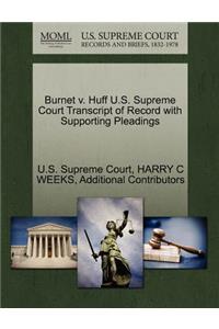 Burnet V. Huff U.S. Supreme Court Transcript of Record with Supporting Pleadings: (English)