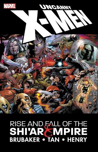 Uncanny X-Men: Rise & Fall of the Shi'ar Empire [New Printing]