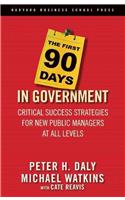 The First 90 Days in Government