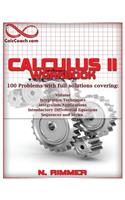 Calculus II Workbook 100 Problems with full solutions