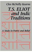 T. S. Eliot and Indic Traditions