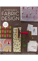 A Field Guide To Fabric Design