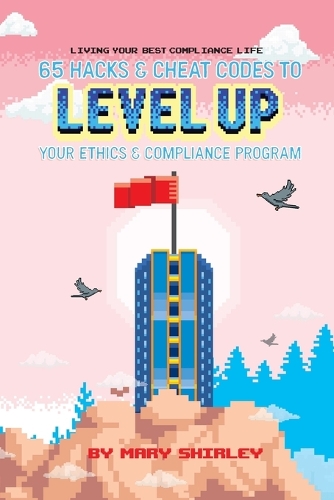 Living Your Best Compliance Life