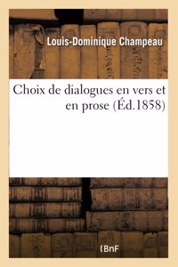 Choix de dialogues en vers et en prose