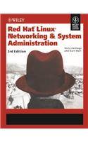Red Hat Linux Networking & System Admin. (3Rd Ed.)