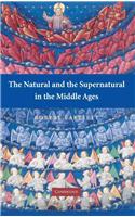 Natural and the Supernatural in the Middle Ages