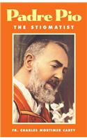 Padre Pio-The Stigmatist