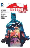 Batman: Detective Comics Vol. 8: Blood of Heroes