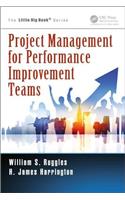 Project Management for Performance Improvement Teams