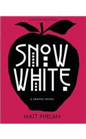 Snow White: A Graphic Novel