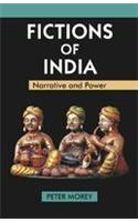 Fictions Of India : Narrative And Power