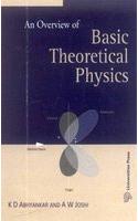 An Overview of Basic Theoretical Physics